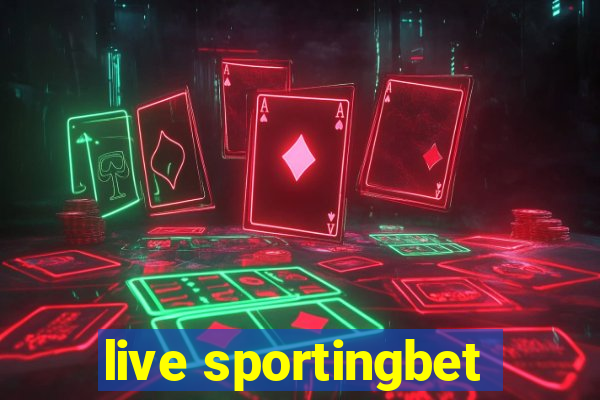 live sportingbet